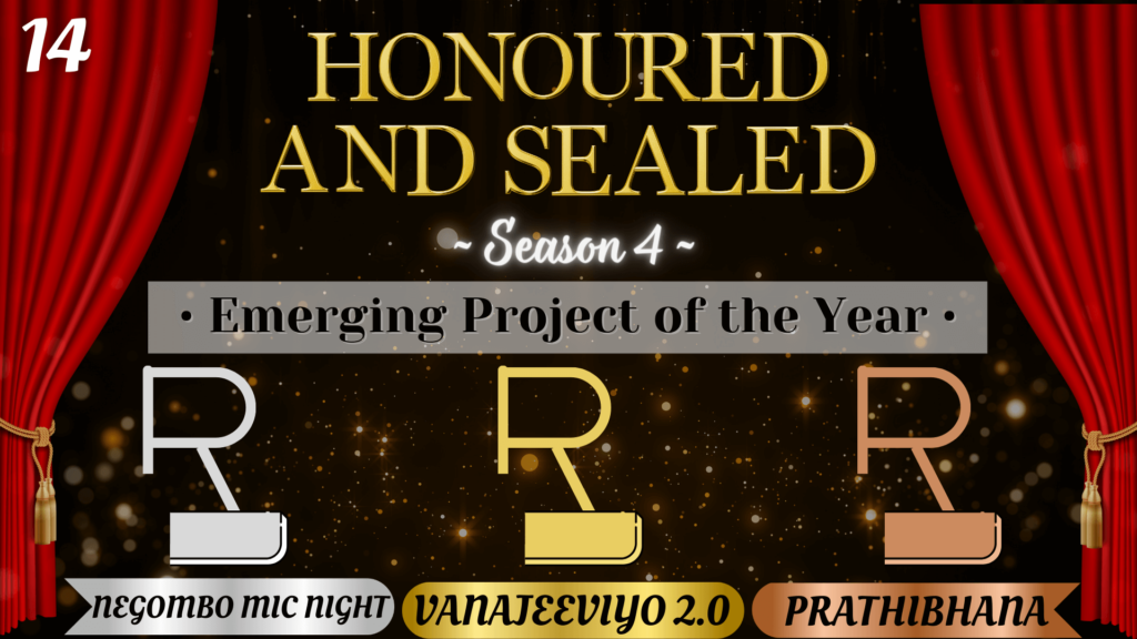 Honoured and Sealed; Season 4 – Emerging Project of the Year