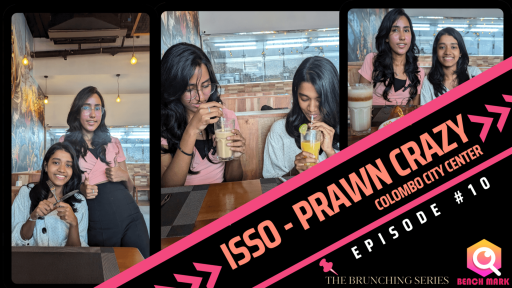 The Brunching Series – Episode 10; ISSO – Prawn Crazy @ CCC