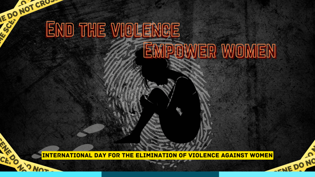 International Day for the Elimination of Violence Against Women.