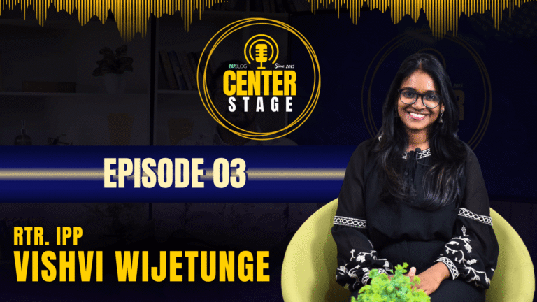 Center Stage 2025 – Rtr. IPP Vishvi Wijetunge